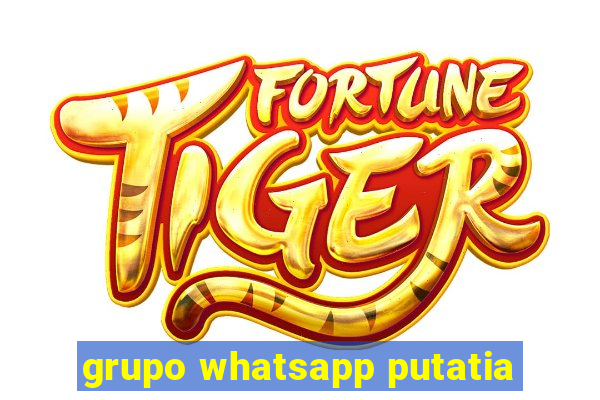 grupo whatsapp putatia